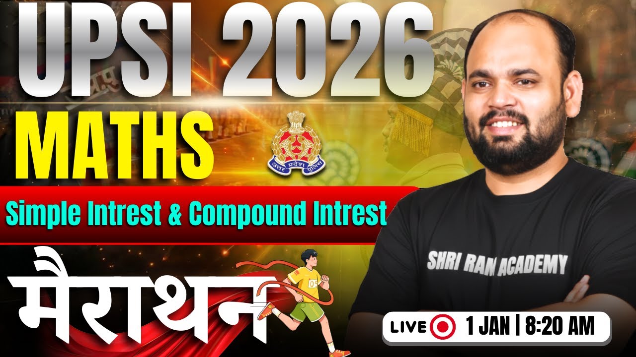Simple Intrest & Compound intrest || UPSI Maths class || Maths Marathan Class || By Ramji Sir