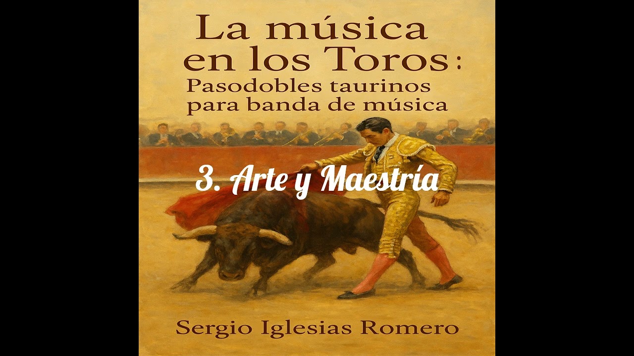 La música en los toros: pasodobles taurinos para banda de música (album) 
