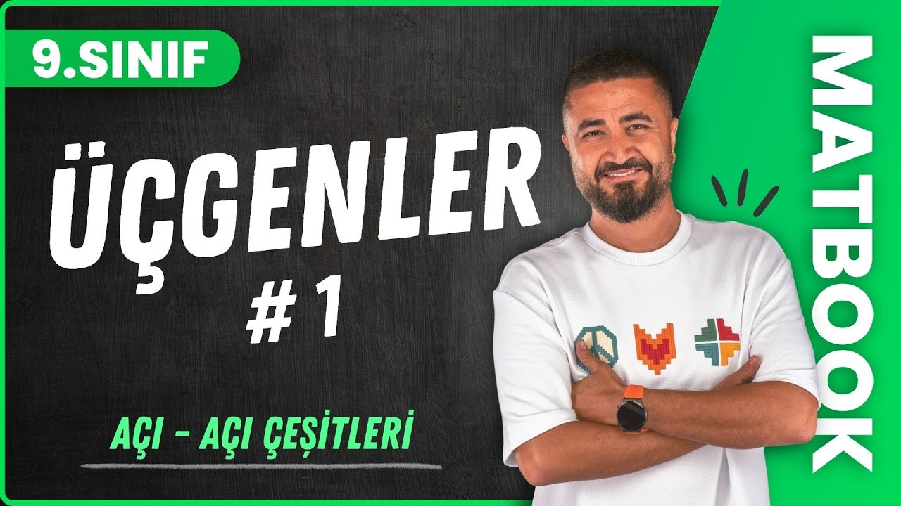 Açı ve Açı Çeşitleri | Üçgenler 1 | 9.SINIF MATEMATİK | 2024