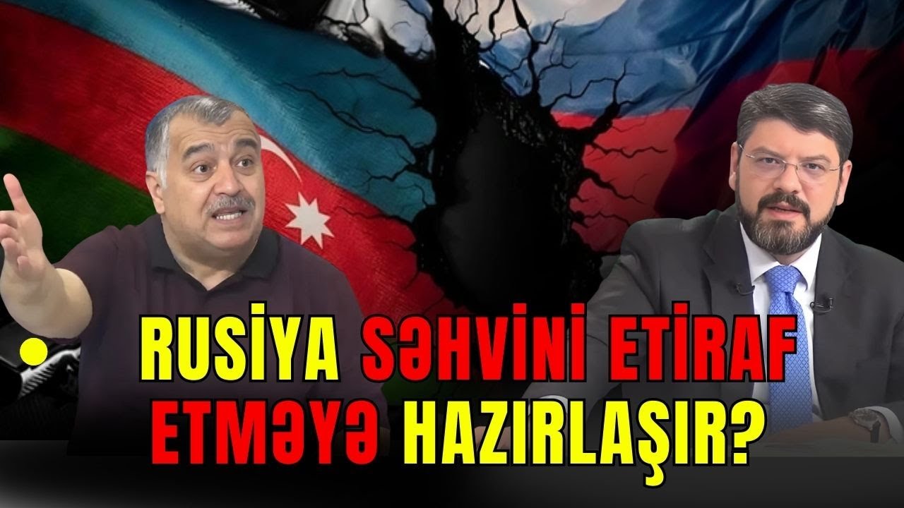 Rusiya səhvini etiraf etməyə hazırlaşır?! - Üzeyir Cəfərov ilə SİYASİ REAKSİYA