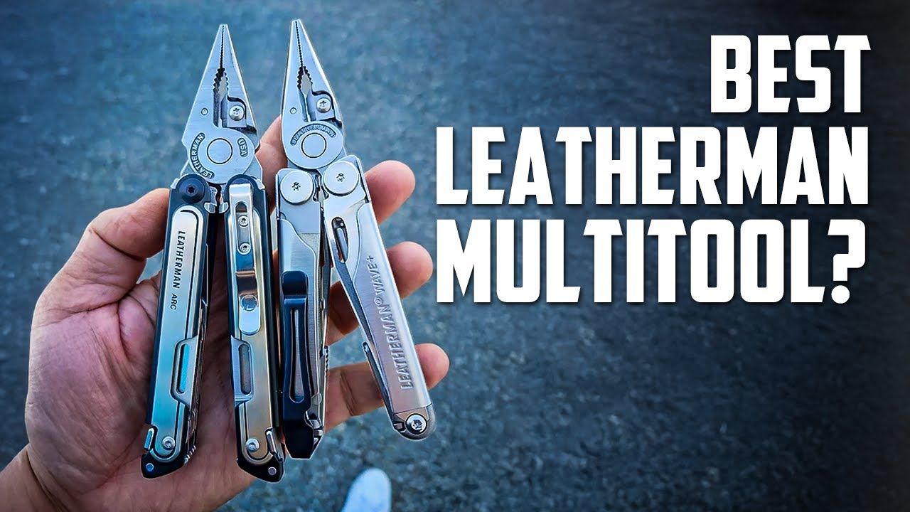 12 Best Leatherman Multi Tools | Which Leatherman Multi-Tool is Best for You?