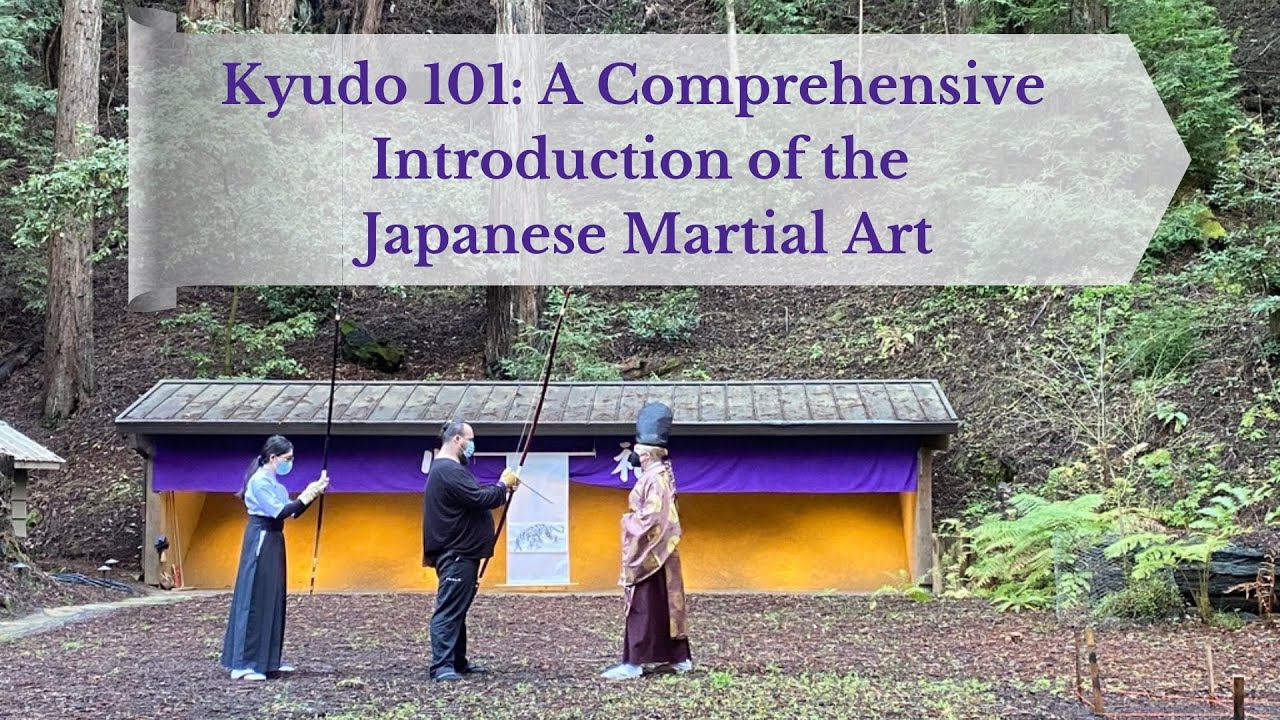 Kyudo 101: A Comprehensive Introduction of the Japanese Martial Art