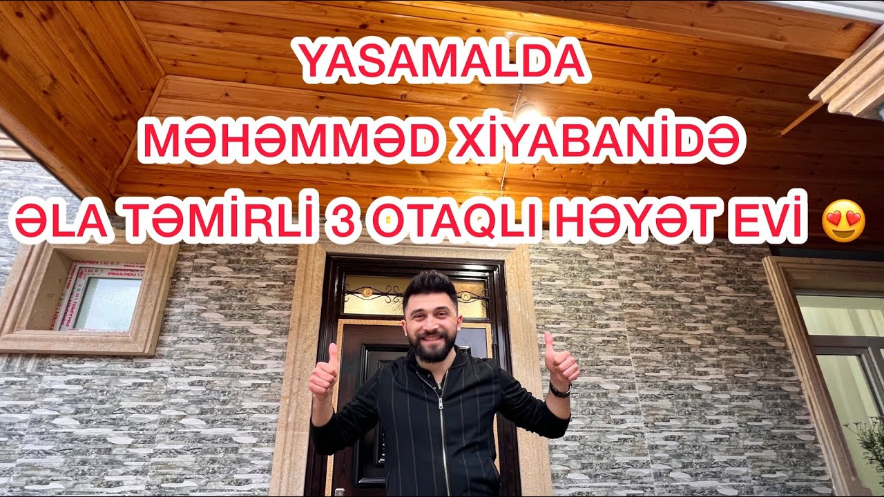 📍YASAMALDA, MƏHƏMMƏD XİYABANİDƏ ƏLA TƏMİRLİ 3 OTAQLI HƏYƏT EVİ SATILIR 😍
