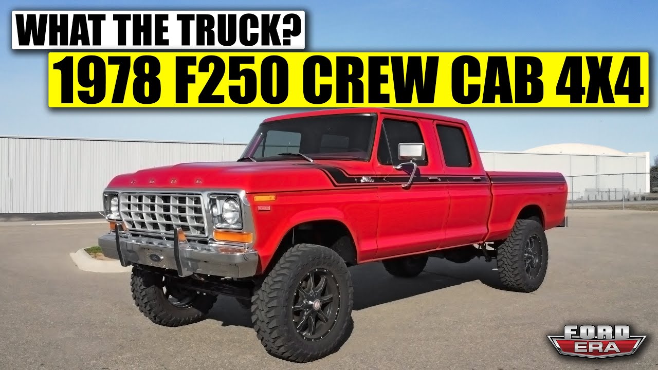 1978 F250 Crew Cab 4x4 12V Cummins Swapped | What The Truck? | Ford Era