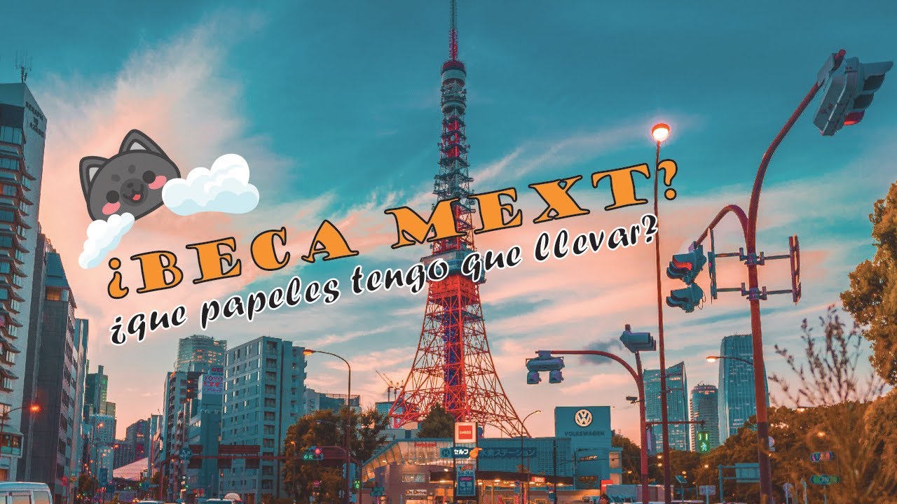 [ES] [002] Estudia Gratis en Japon!! Beca MEXT de Pregrado (Documentos)