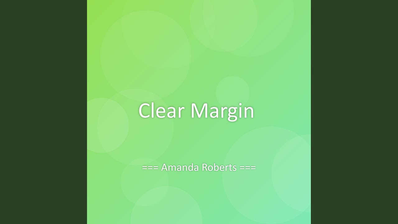 Clear Margin