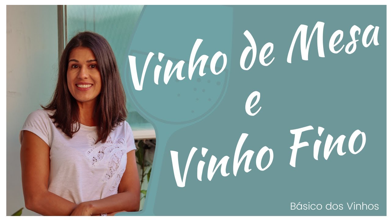 DIFERENÇA entre Vinho Fino e Vinho de Mesa  - DICA de VINHOS para iniciantes!🍷