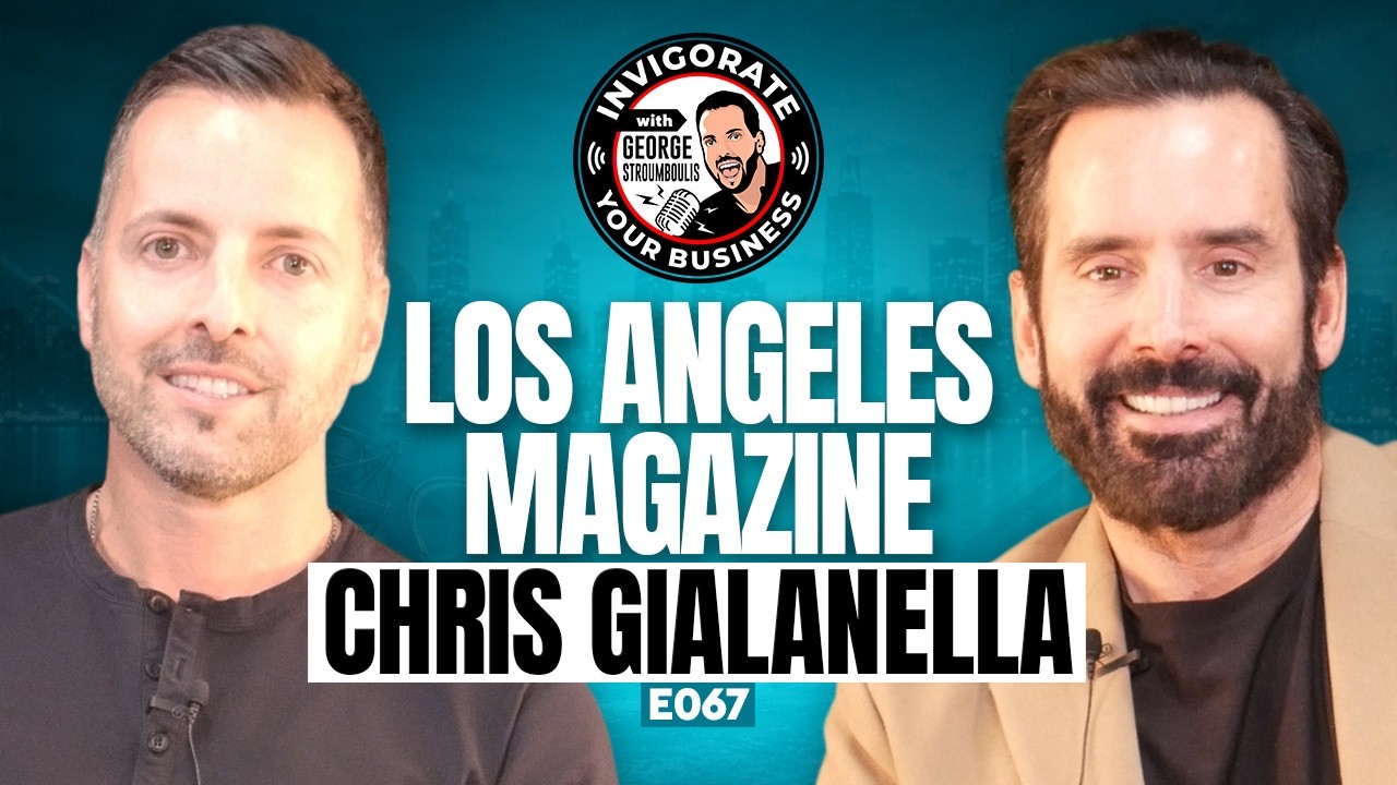 E067: Building Influence in Los Angeles & Navigating Celebrity Culture | Chris Gialanella