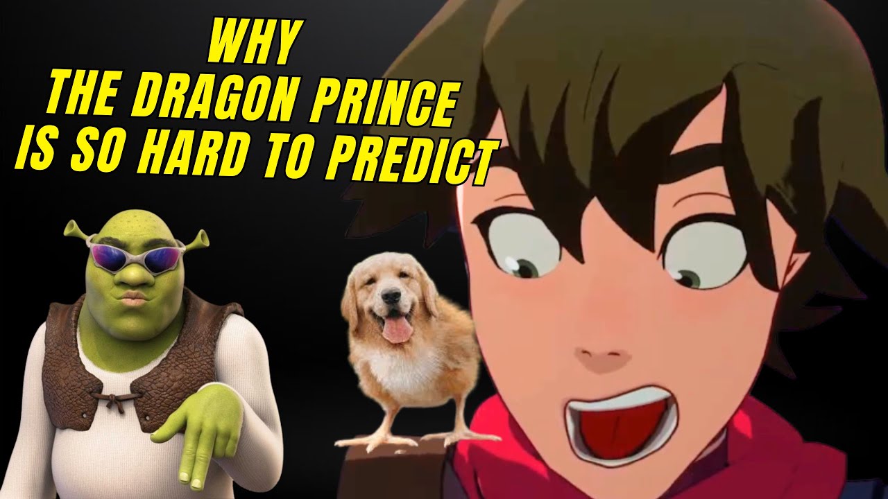 Why The Dragon Prince is So Hard To Predict