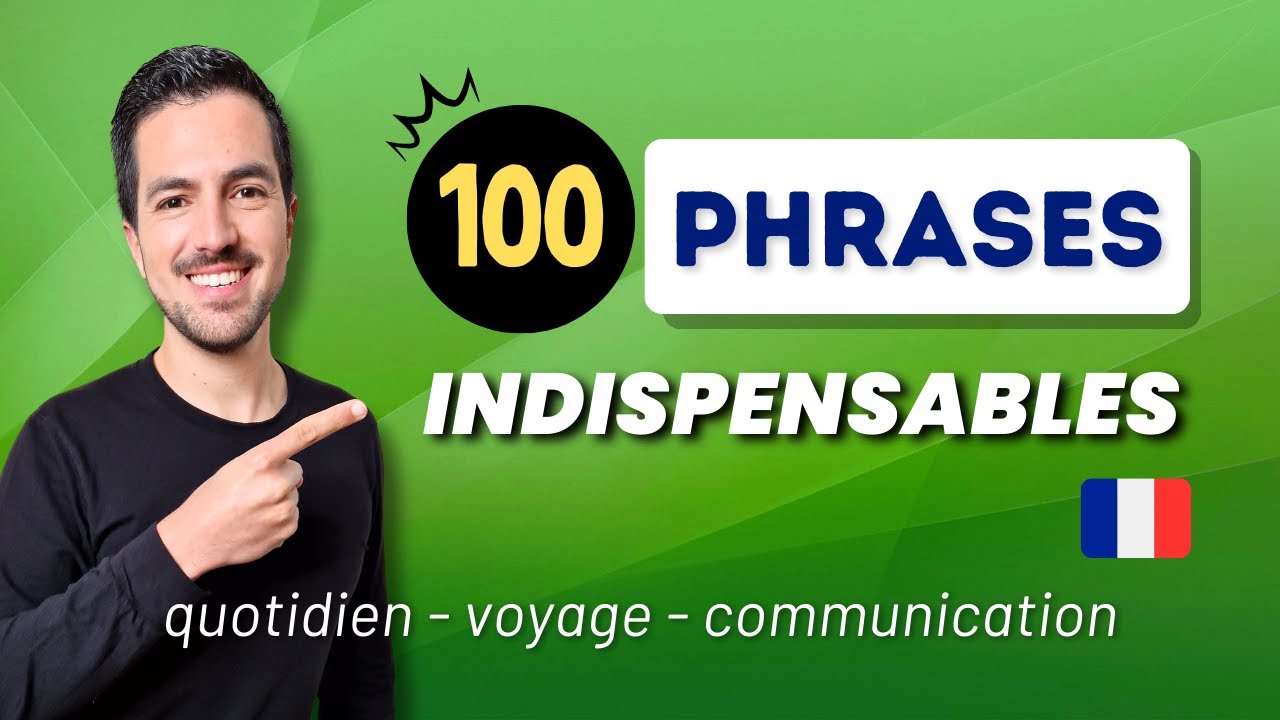😄💬 100 необходимых фраз на французском языке для повседневной жизни и путешествий.