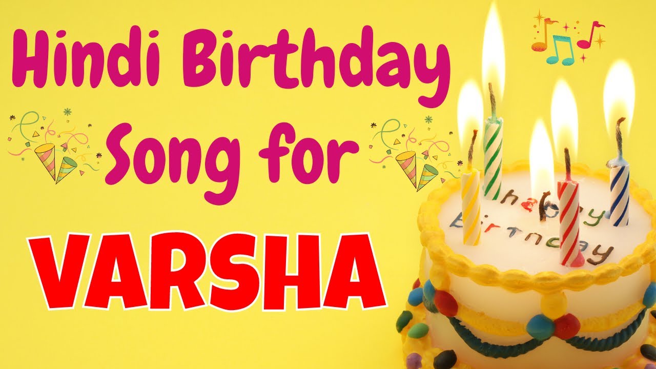 Happy Birthday Varsha Song | Happy Birthday Varsha Song Download | Birthday Song for Varsha |
