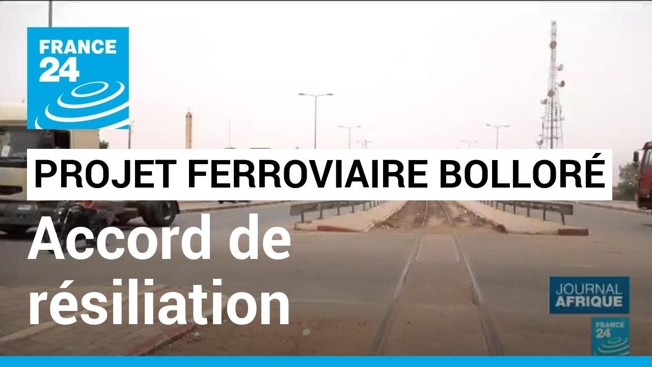 Projet ferroviaire Bolloré : l'accord de résiliation laisse amer les populations • FRANCE 24