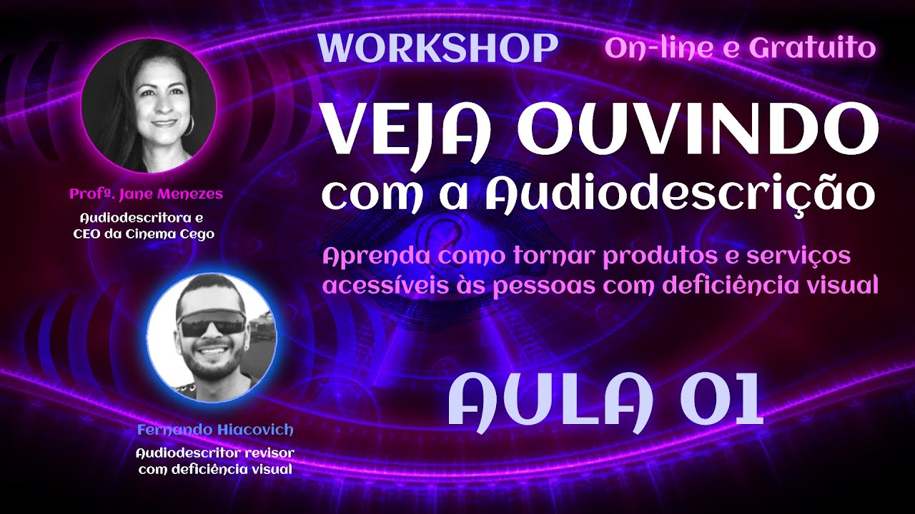 Curso de Audiodescri&ccedil;&atilde;o  - Aula 01/03
