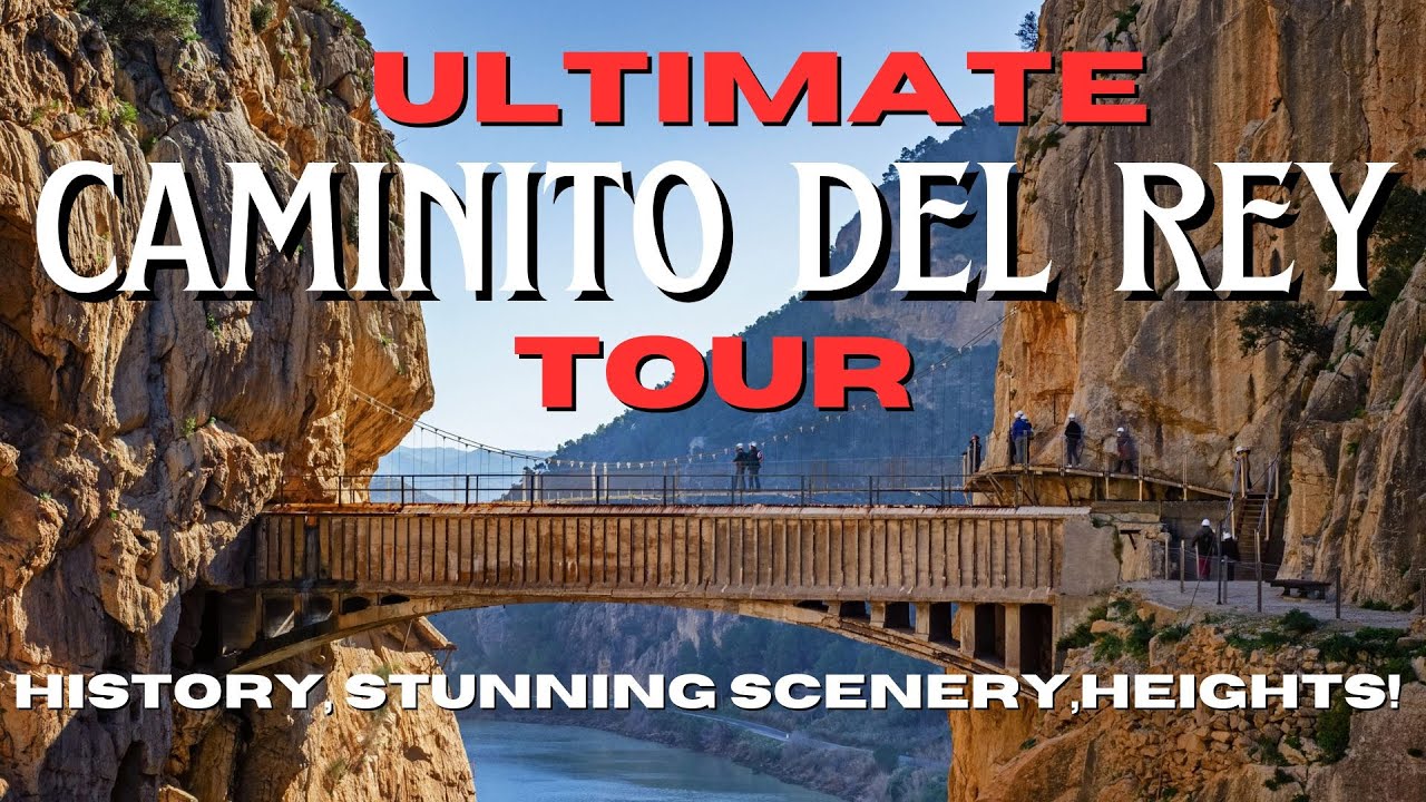 Ultimate Caminito Del Rey Tour | Malaga Spain 🇪🇸
