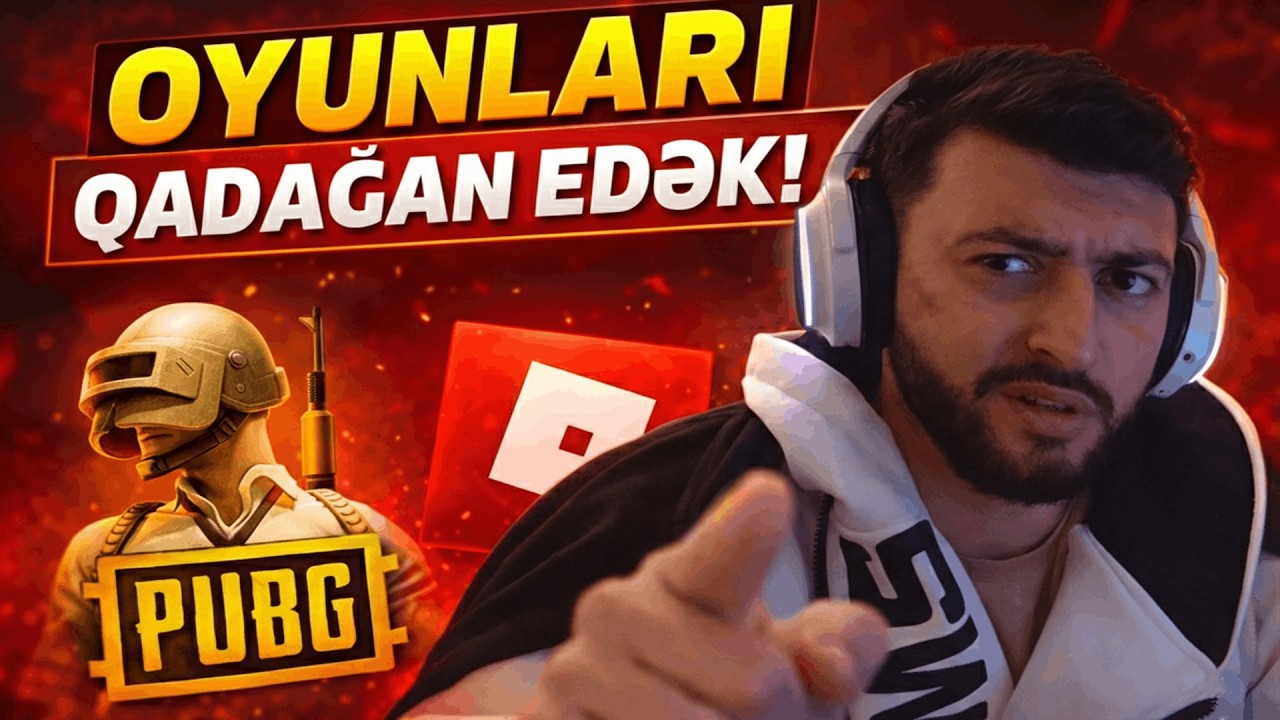 PUBG VƏ ROBLOX-U BAĞLAYIRLAR?! OYUNLARIMIZDAN ƏL ÇƏKİN!🚫🎮🔥