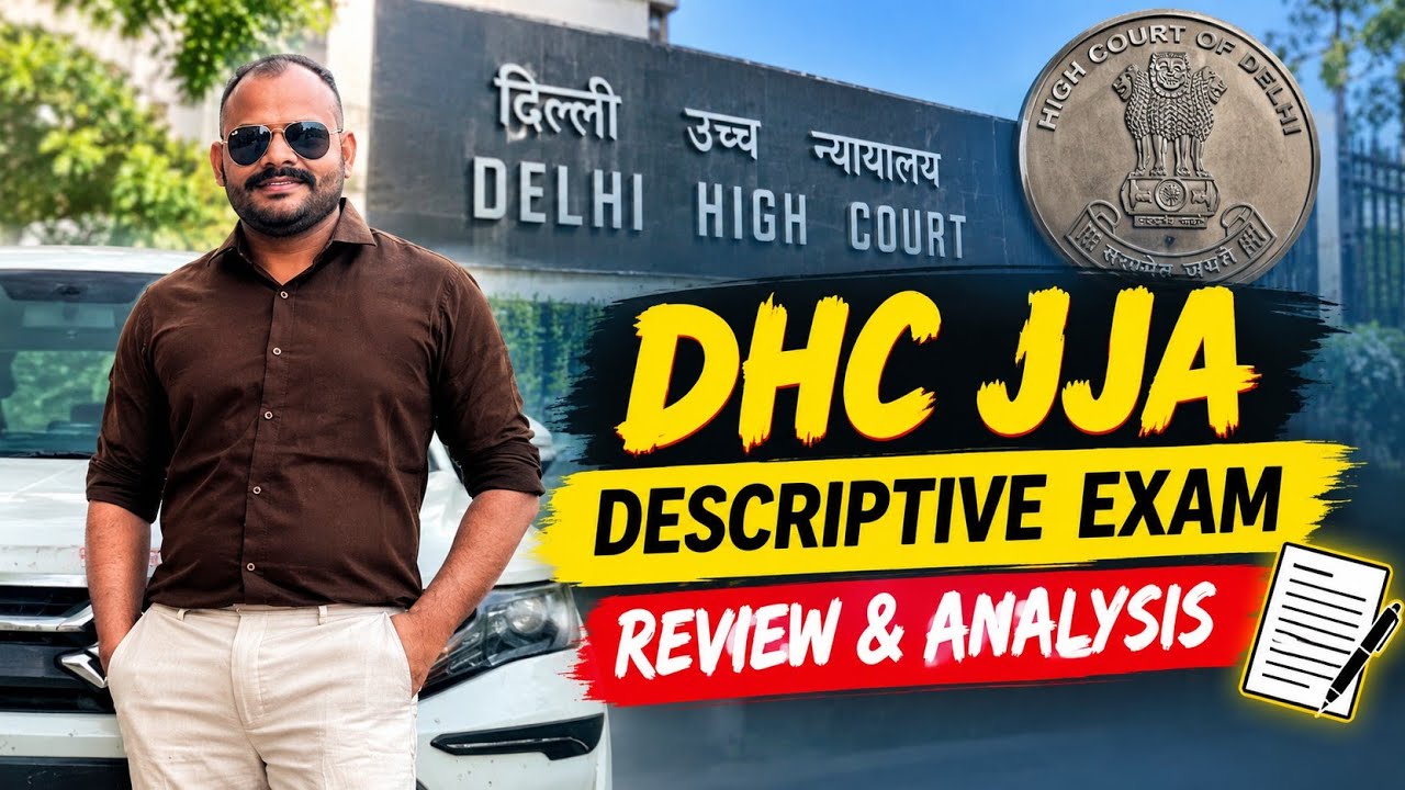 DHC JJA Descriptive Exam Review Part 1 | #descriptivepaper #delhihighcourt 