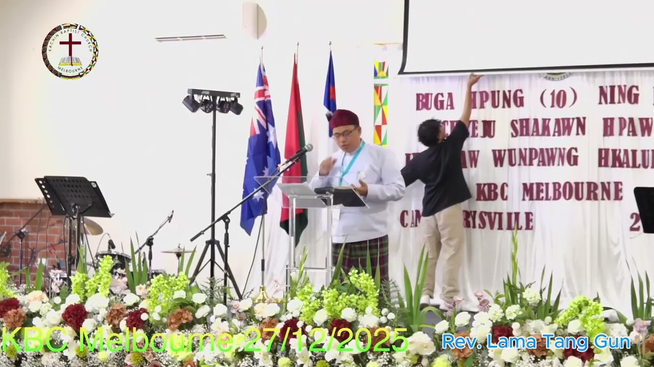 KBC Melbourne ( 10 ) Ning Hpring Cheju  Shakawn Lakjet Lamang 27/12/2025