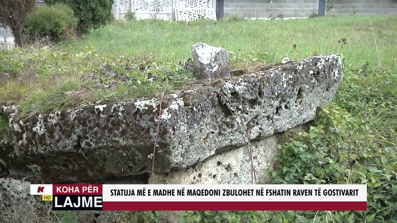 STATUJA MË E MADHE NË MAQEDONI ZBULOHET NË FSHATIN RAVEN TË GOSTIVARIT