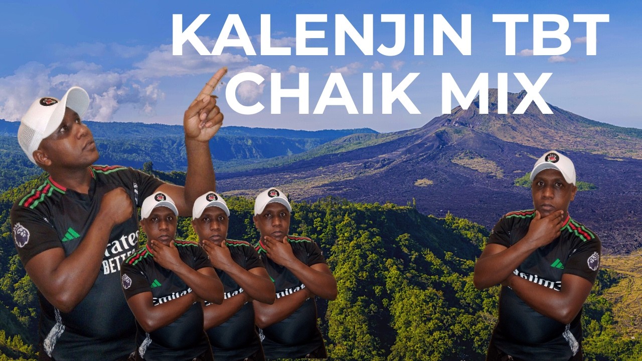 #2026 BEST OF KALENJIN TBT #CHAIKMIX | TRENDING KALENJIN SONGS | BEST OF KALENJIN MIX - DJ MTETEZI