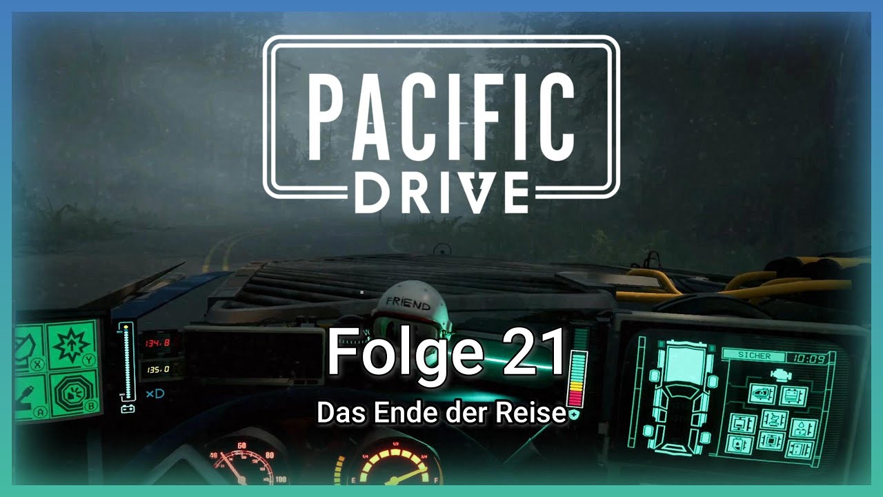 Das Ende der Reise  | Pacific Drive #021