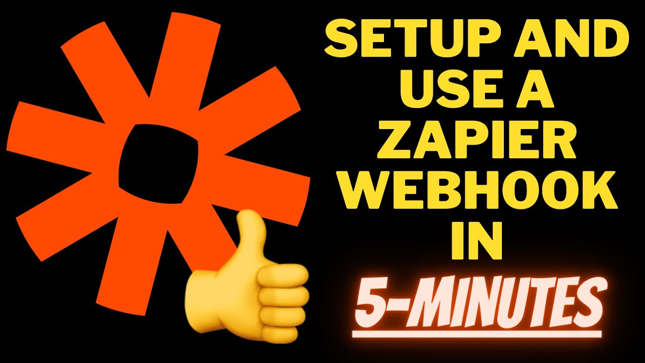 How to Setup and Send Data to Zapier Webhooks in 5 Minutes