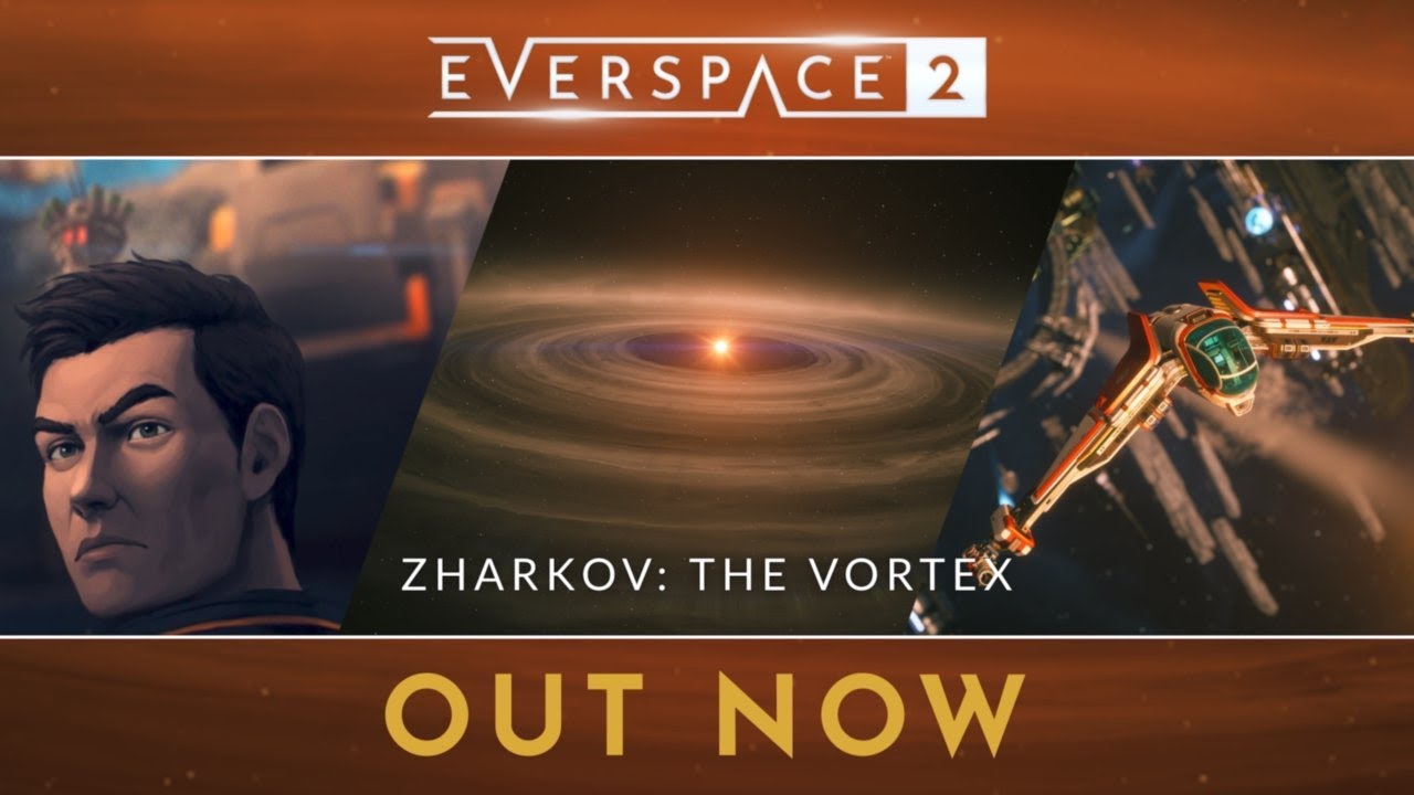 EVERSPACE 2 | Zharkov: The Vortex Release Trailer