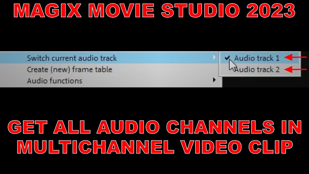 Tutorial 067 Extracting Multichannel Audio in Magix Movie Studio 2023