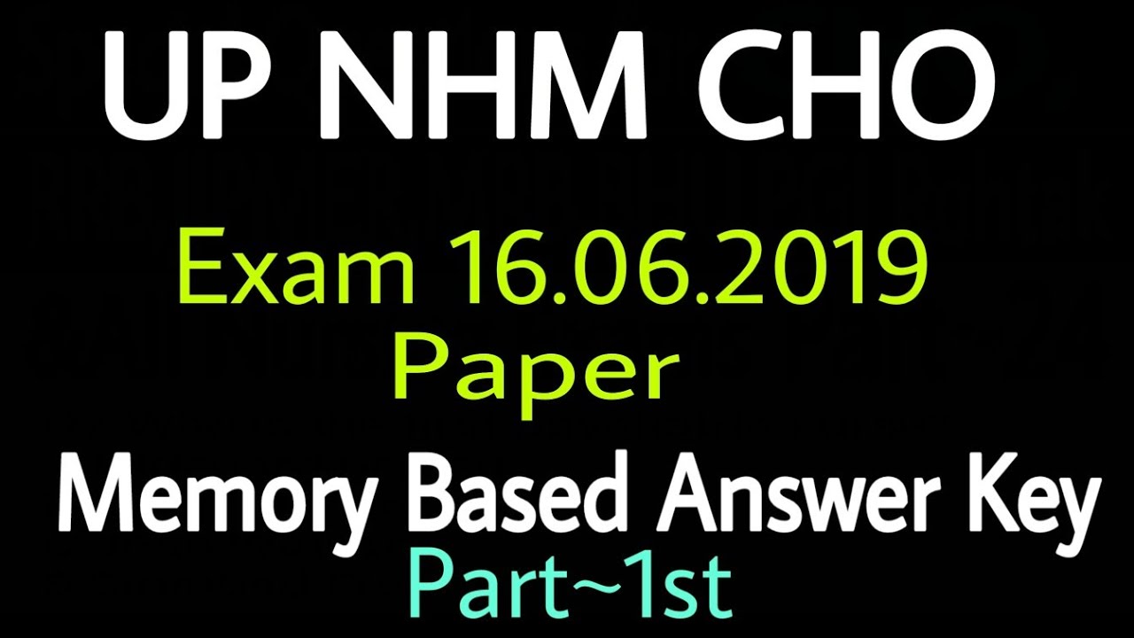 UP NHM CHO Exam Paper Answer Key || UP CHO Paper 16.06.19 Answer key || Nursing Trends