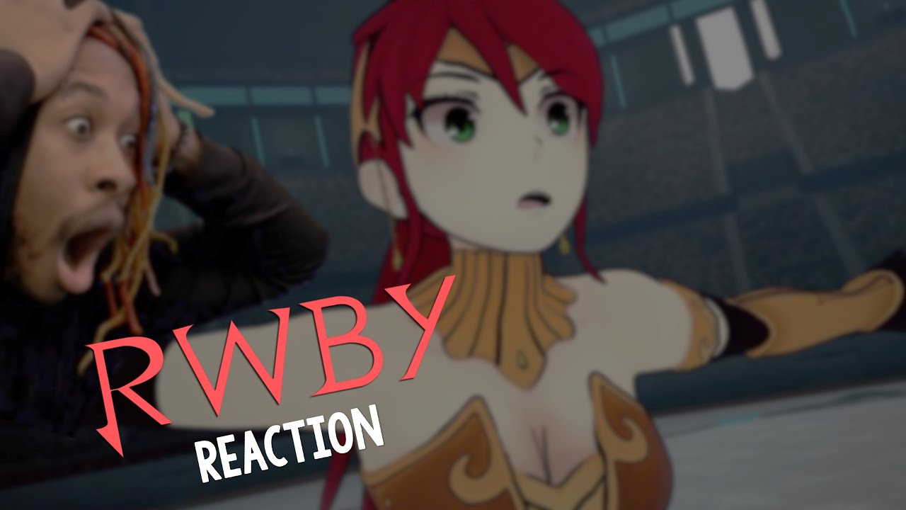 ...y'all told me...   || RWBY REACTION (Volume 3: Chapters 7, 8, & 9)