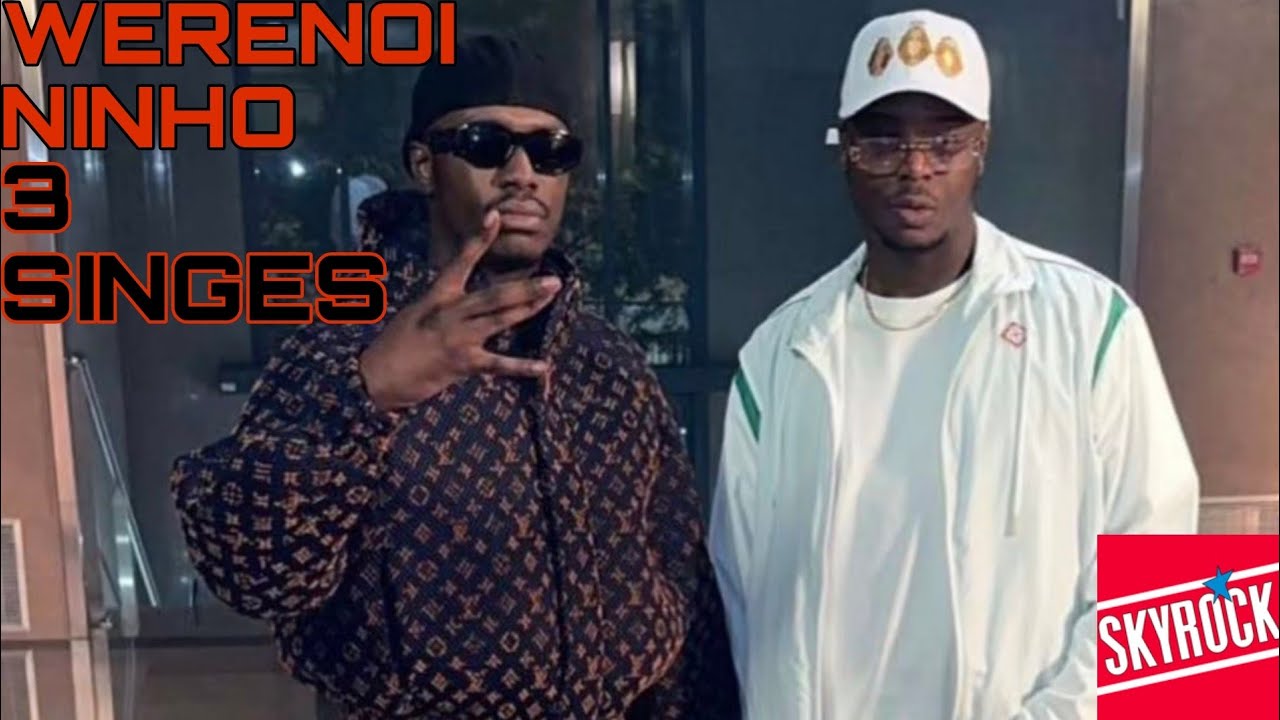 Werenoi, Ninho - 3 Singes (Version Skyrock)