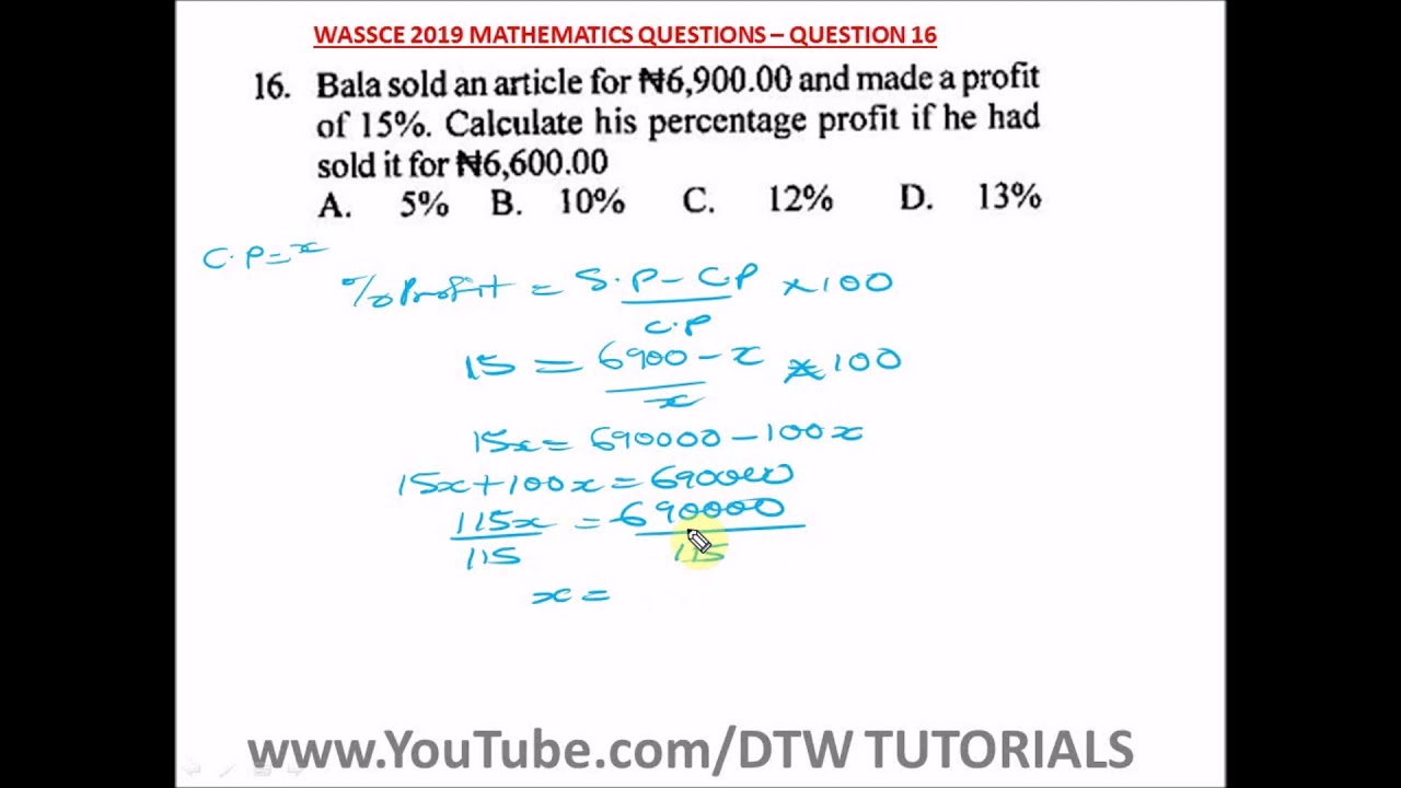 Percentage Profit Calculation (Solved WAEC Past Question 2019 - Qst 16)