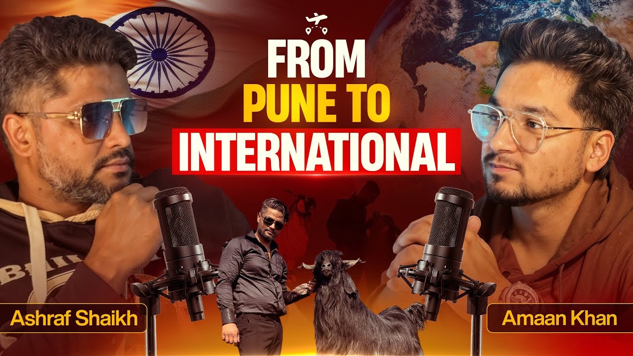 PUNE to INTERNATIONAL | A GOAT that Made ASHRAF Shaikh Known Person WORLD Wide 