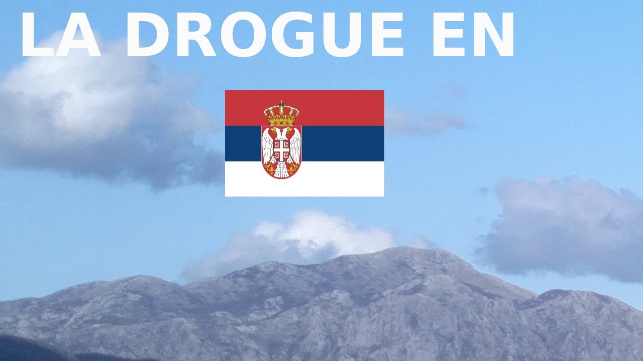 La consommation de drogue en Serbie
