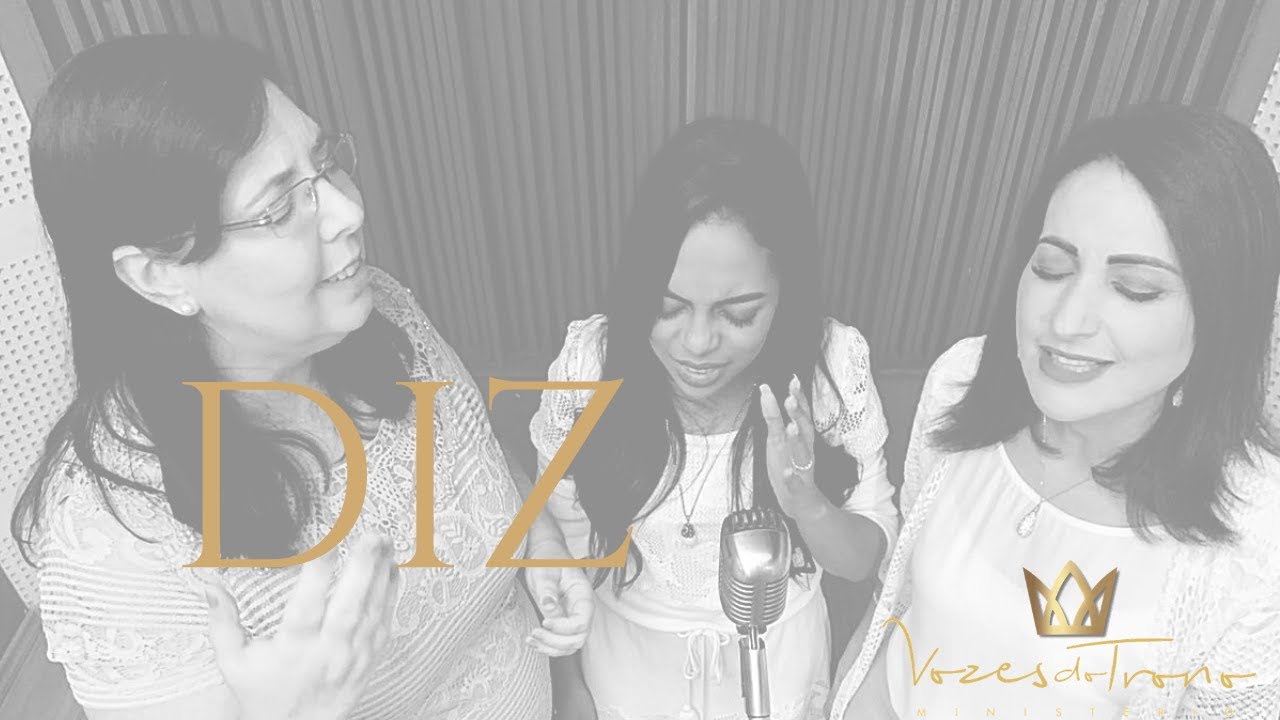 Diz (Cover) - Vozes Do Trono