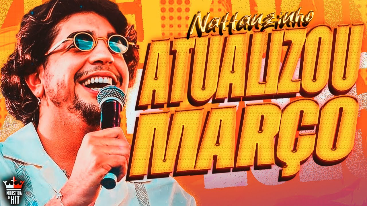NATTAN 2025 - NATTANZINHO REPERT&Oacute;RIO MAR&Ccedil;O 2025 -TROPA DO ORUAM NATTANZINHO CD 2025