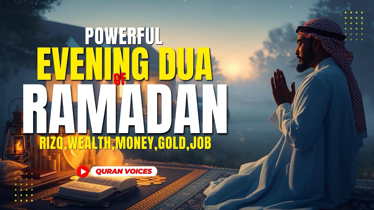 Heart Touching Evening Dua for Rizq & Protection | Powerful Adhkar for Success & Barakah