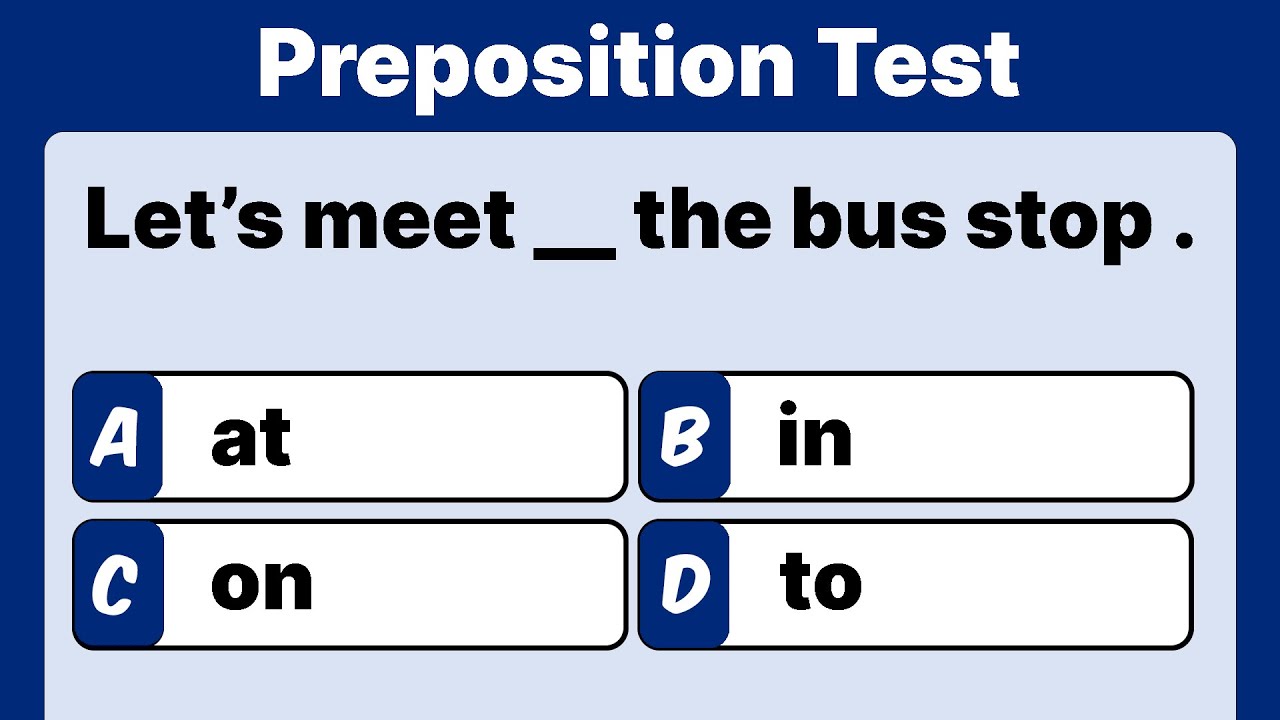 Preposition Test | English Quiz | Grammar Quiz | Can you answer all?
