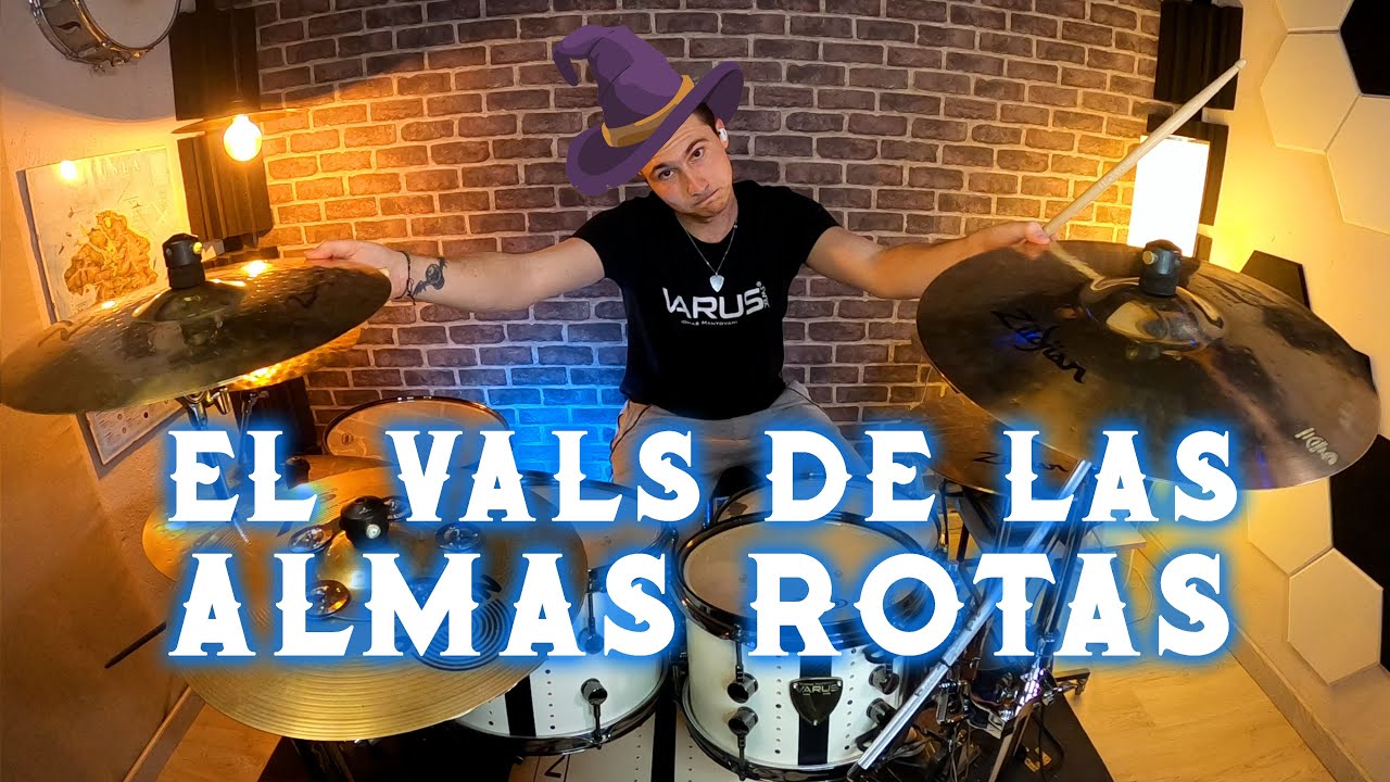 El Vals de las Almas Rotas - Mägo de Oz (Drum Cover)