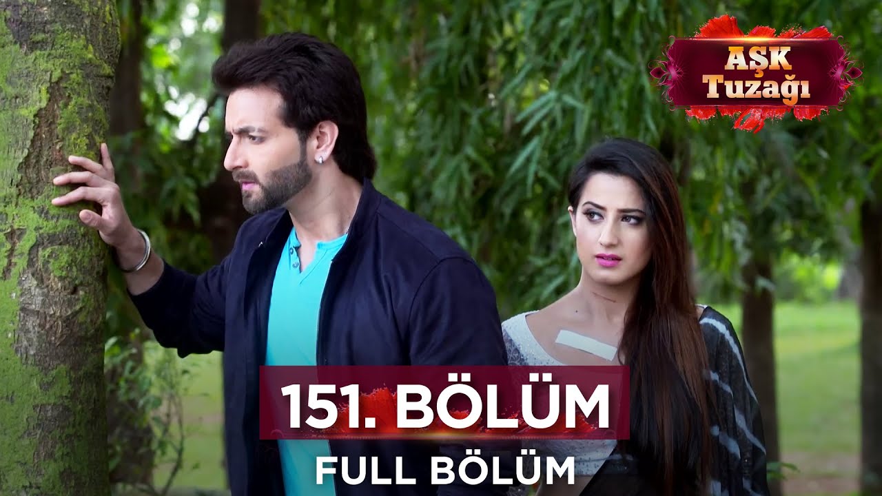 Aşk Tuzağı Hint Dizisi | 151. Bölüm