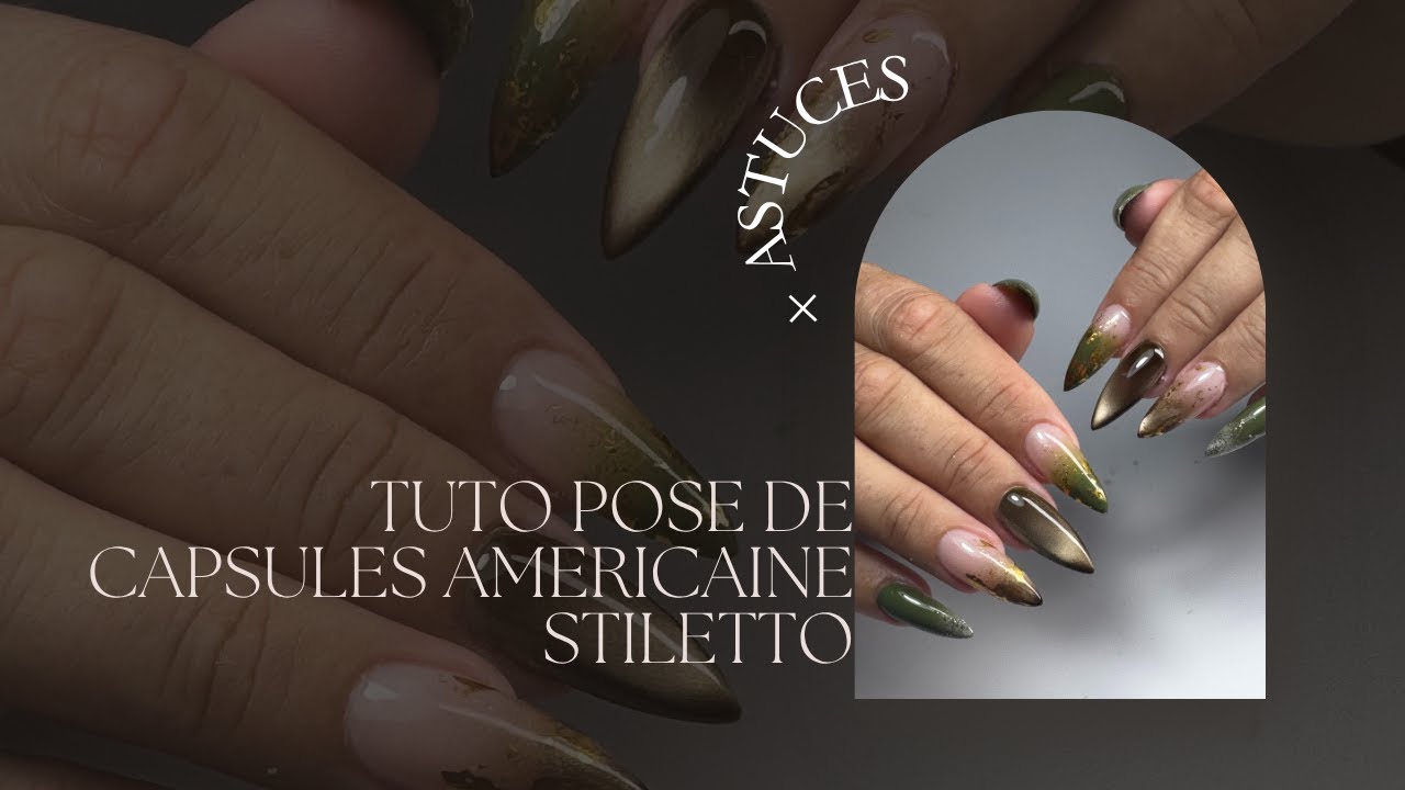 tuto pose de capsules americaine stiletto