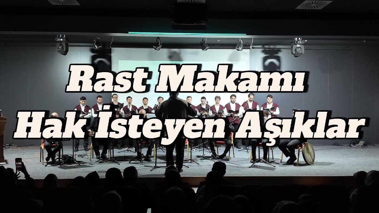 Rast Makamı Hak İsteyen Aşıklar