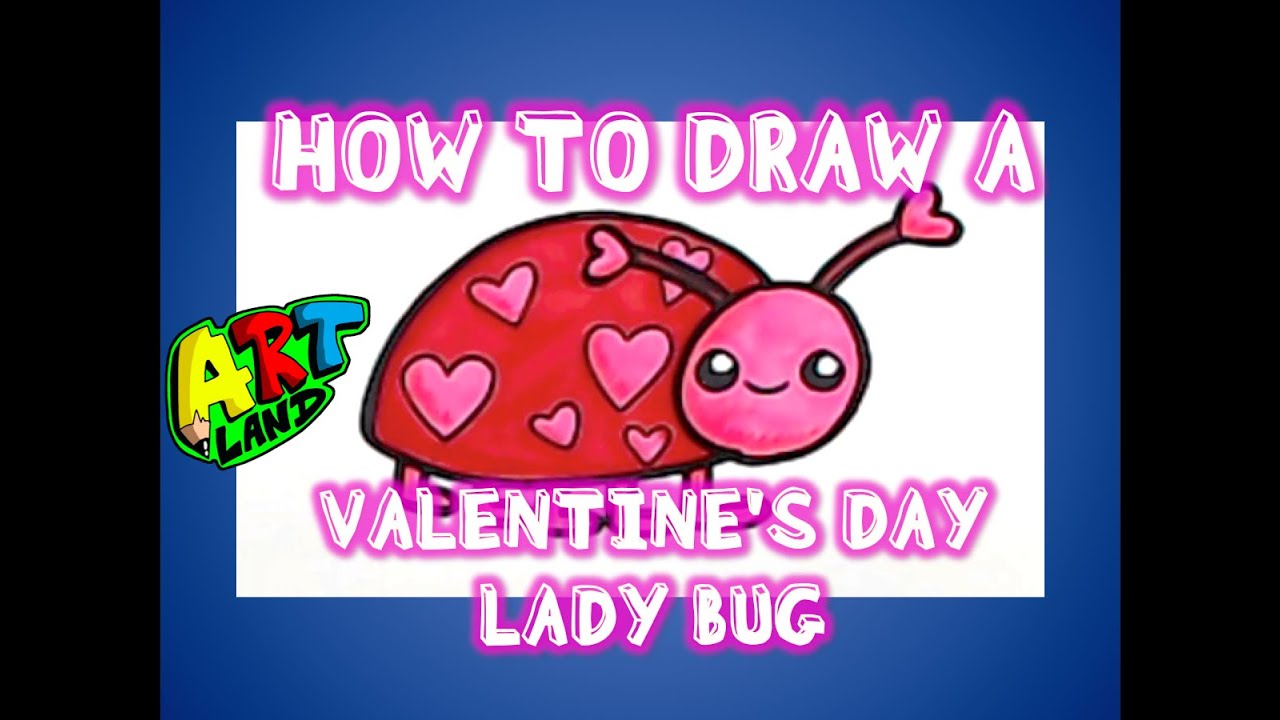 How to Draw a VALENTINE'S DAY LADY BUG