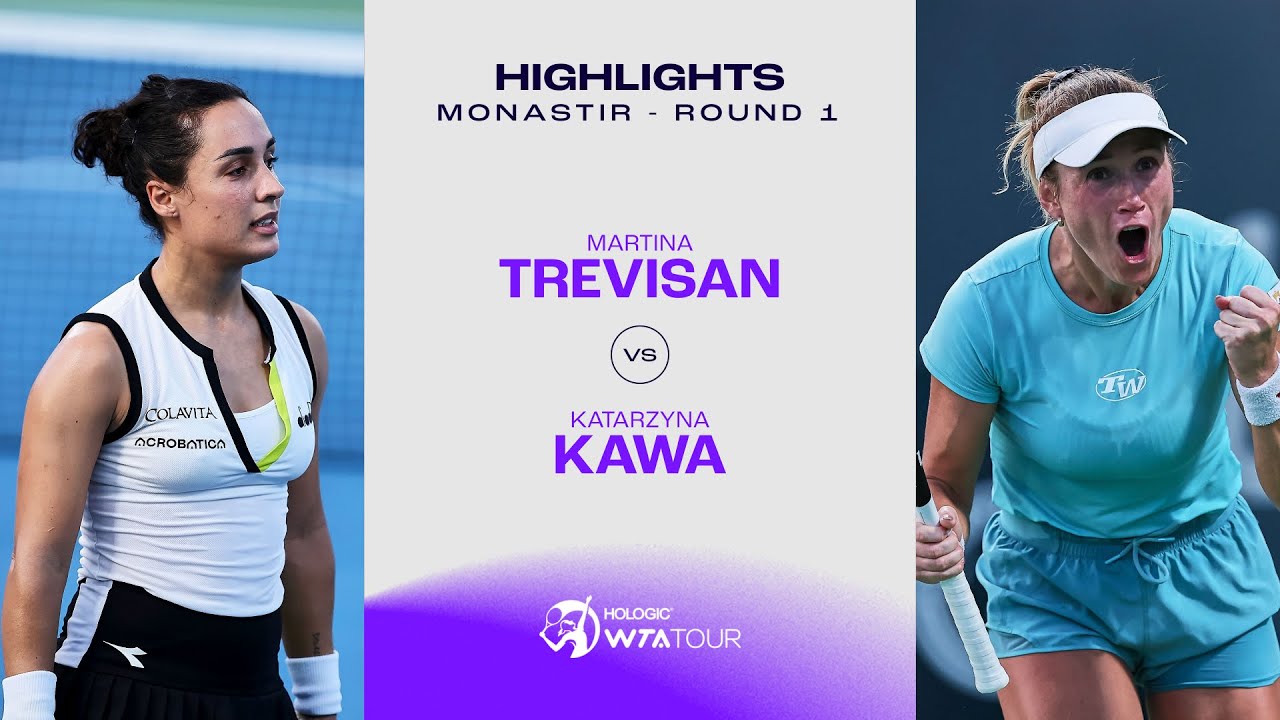 Martina Trevisan vs. Katarzyna Kawa | 2023 Monastir Open Round 1 | WTA Match Highlights