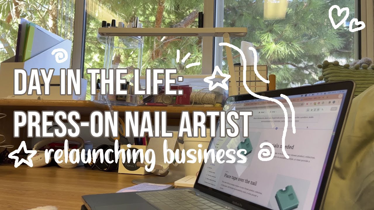 ★ day in the life of a press on nail artist ★ relaunching my business!!