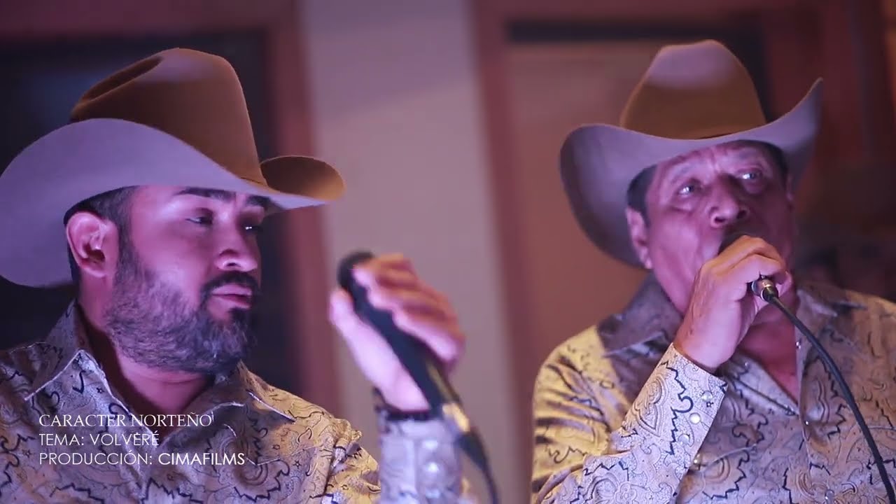 Carácter Norteño Volveré