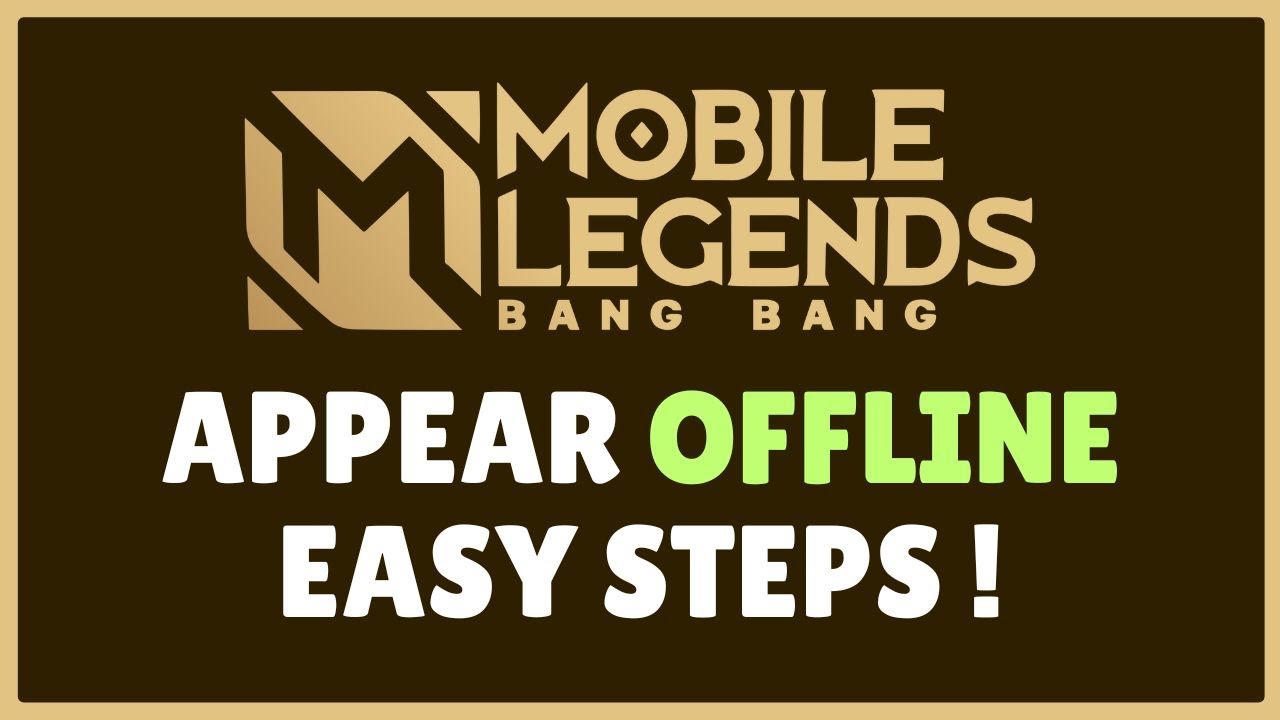 How To Appear Offline in Mobile Legends - Easy Guide