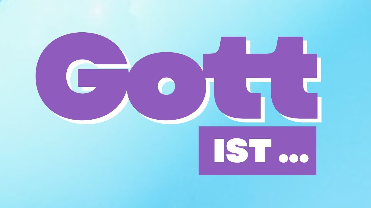 Gott ist ... - Allmacht, Heiligkeit - Teil 1 #GottesWortMusik #Bibel