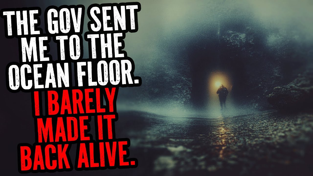 The Gov Sent Me To The Ocean Floor. I Barely Made It Back Alive.