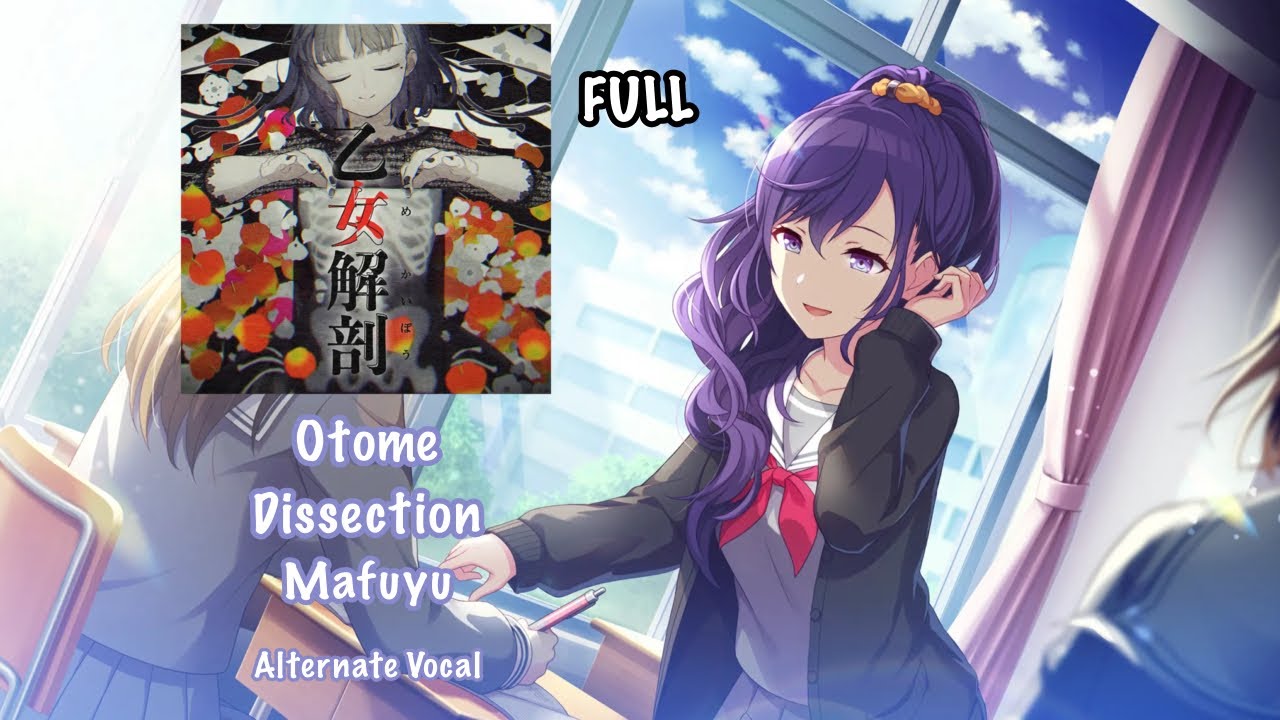 [FULL VER] Otome Dissection 乙女解剖 Mafuyu Asahina 朝比奈 まふゆ Alternate Vocal