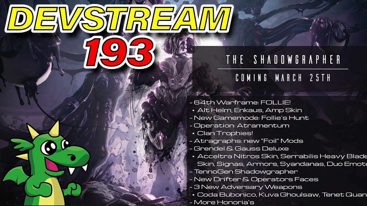 [Devstream 193]  WARFRAME the SHADOWGRAPHER - FOLLIE - Gauss & Grendel Deluxe